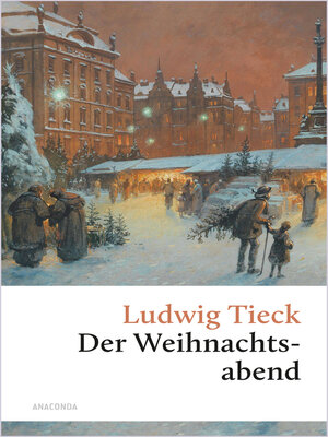 cover image of Der Weihnachtsabend. Eine berührende fast vergessene Geschichte